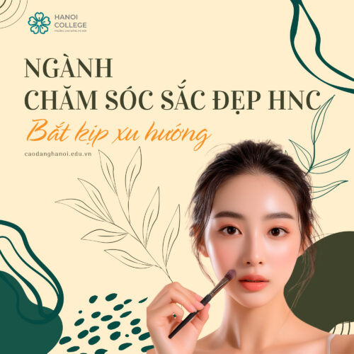 Chăm sóc sắc đẹp HNC - bắt kịp xu hướng